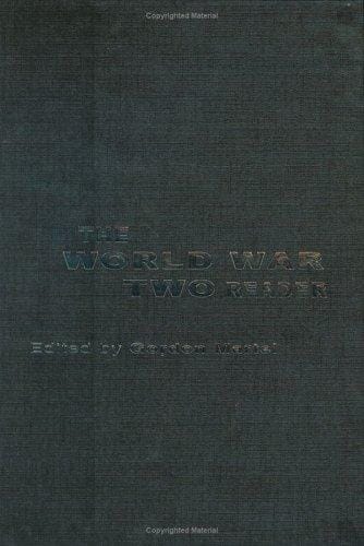 The World War Two Reader (Routledge Readers in History)