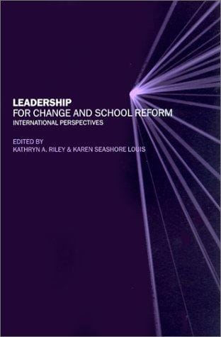 Leadership for change and school reform