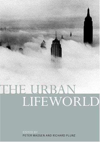 The urban lifeworld