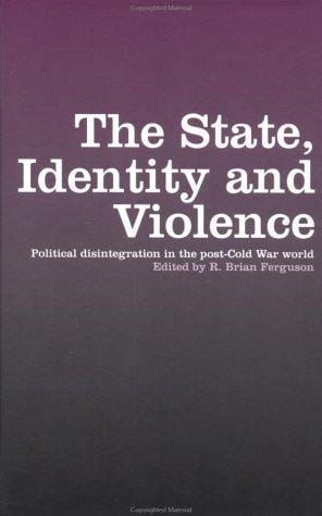 The state, identity and violence