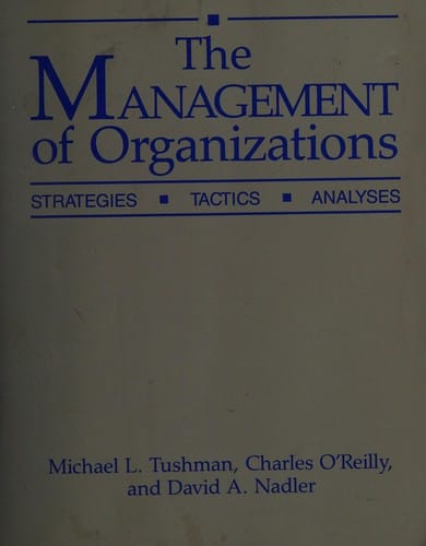 The management of organizations