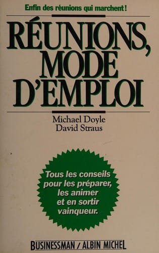 Réunions, mode d'emploi