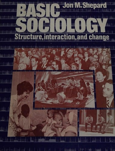 Basic sociology: structure, interaction, and change