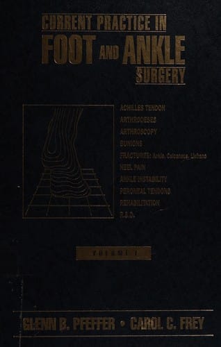 Current practice in foot and ankle surgery