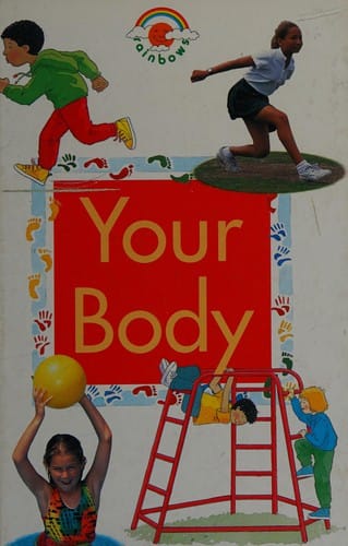Your body