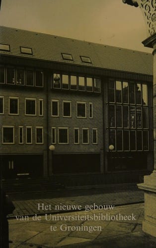 Het Nieuwe gebouw van de Universiteitsbibliotheek te Groningen