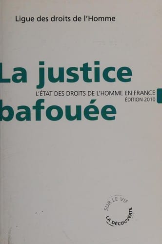 La justice bafouée