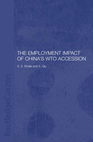 Employment Impact of China's World trade Organisation (Routledgecurzon Studies on the Chinese Economy)