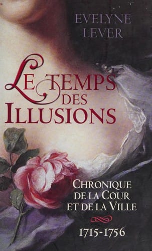 Le temps des illusions