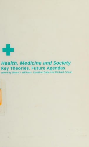 Health, medicine, and society