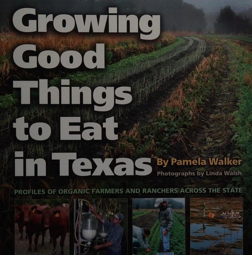 Growing good things to eat in Texas
