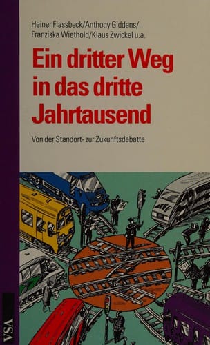 Ein dritter Weg in das dritte Jahrtausend