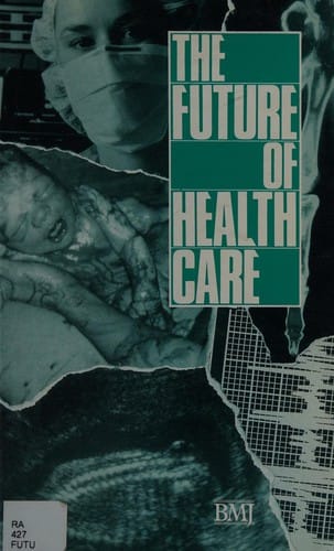 The future of health care