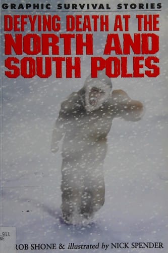 Defying death at the North and South poles