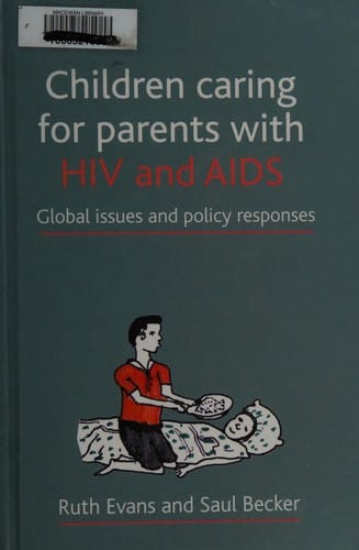 Children caring for parents with HIV and AIDS