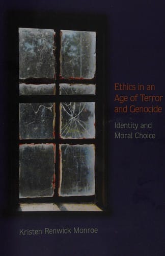 Ethics in an age of terror and genocide