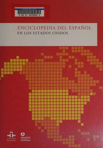 Enciclopedia del español en los Estados Unidos