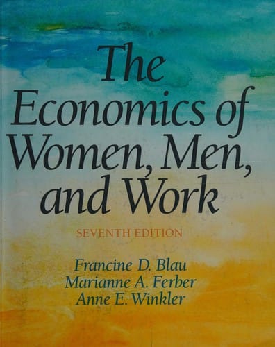 The economics of women, men and work