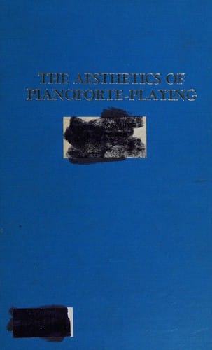 The aesthetics of pianoforte-playing