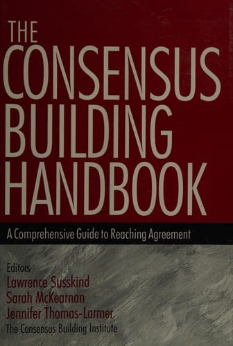 The consensus building handbook