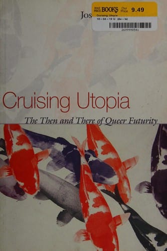 Cruising utopia