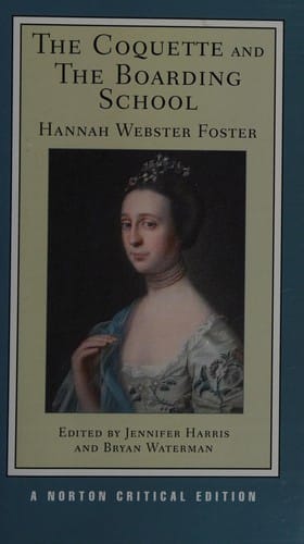 The coquette, and The boarding school