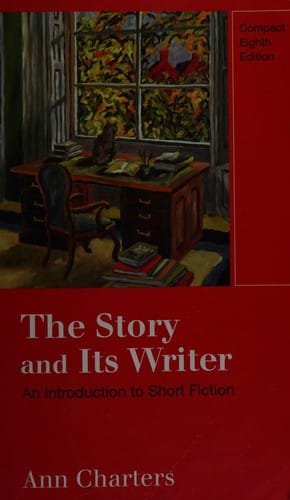 The Story and Its Writer -- Compact Eighth Edition