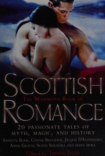 The Mammoth Book of Scottish Romance