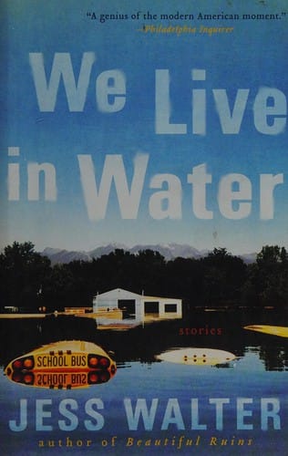 We live in water
