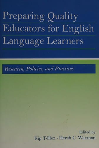 Preparing quality educators for English language learners