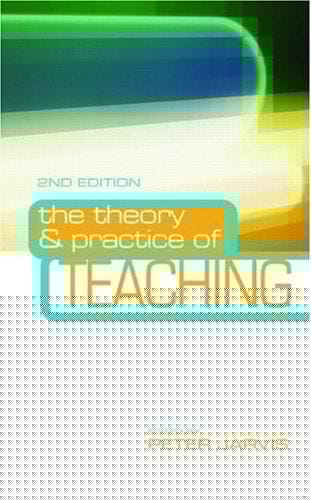 The theory and practice of teaching