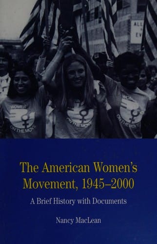 The American women's movement, 1945-2000