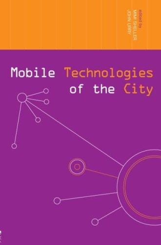 Mobile technologies of the city
