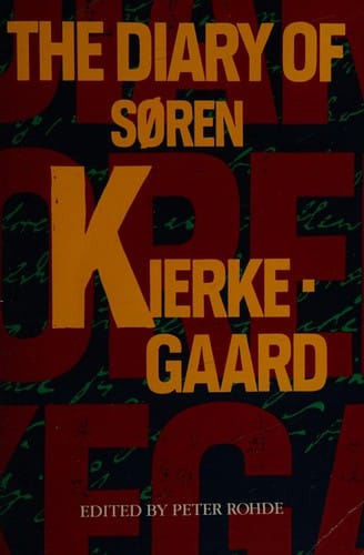 The diary of Søren Kierkegaard