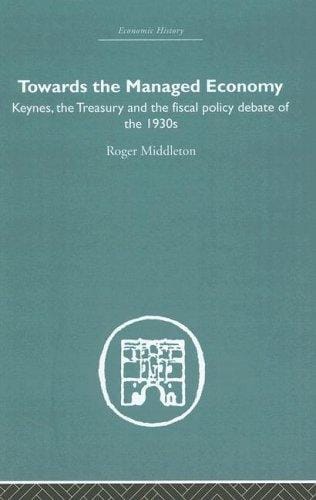 Towards the managed economy