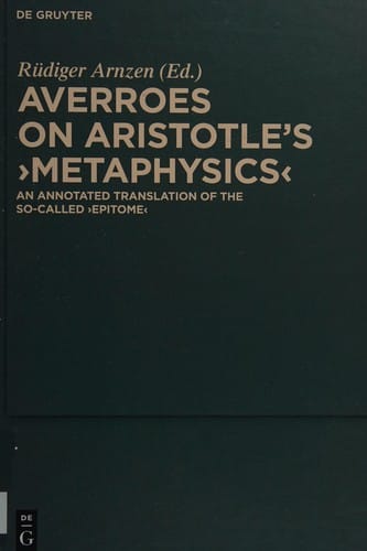 On Aristotle's Metaphysics ; an annotated translation of the so-called Epitome