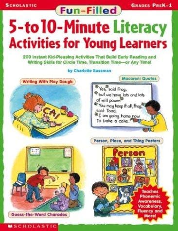 Fun-filled 5- to 10-minute literacy activities for young learners