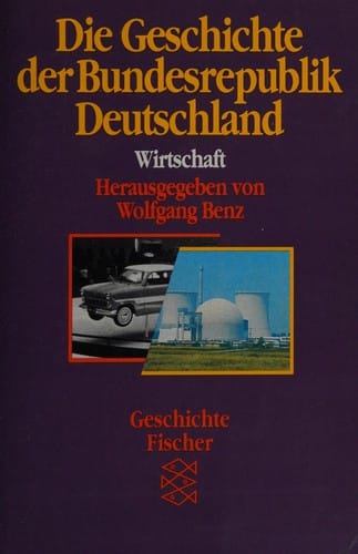 Die Geschichte der Bundesrepublik Deutschland