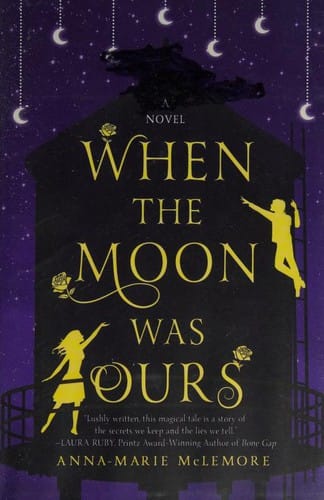 When the Moon Was Ours