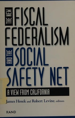The new fiscalfederalism and the social safety net