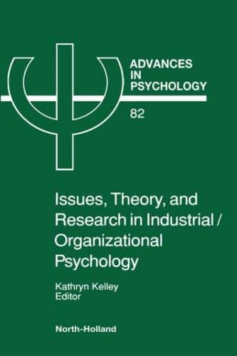 Issues, theory, and research in industrial/organizational psychology