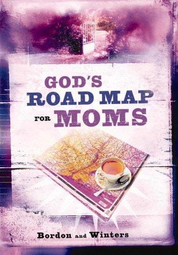 God's road map for moms