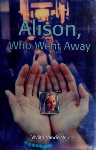 Alison, who went away