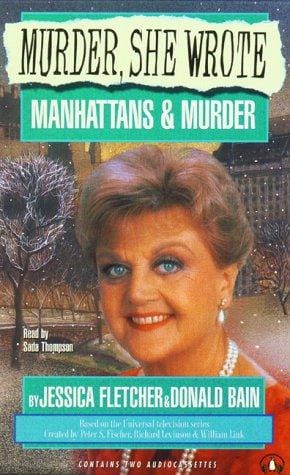 Manhattans and Murder (Murder She Wrote)