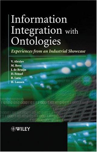 Information integration with ontologies