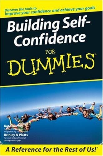 Building self-confidence for dummies