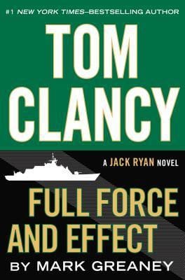 Tom Clancy full force and effect