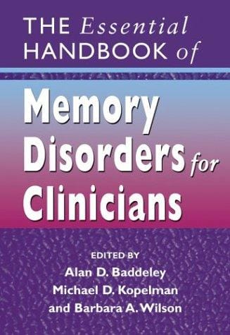 The essential handbook of memory disorders for clinicians
