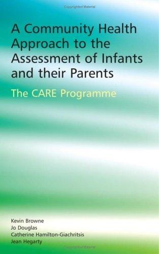 A Community Health Approach to the Assessment of Infants and their Parents