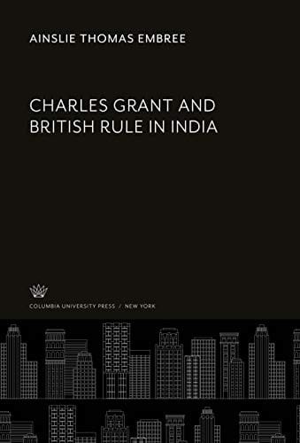 Charles Grant and British rule in India